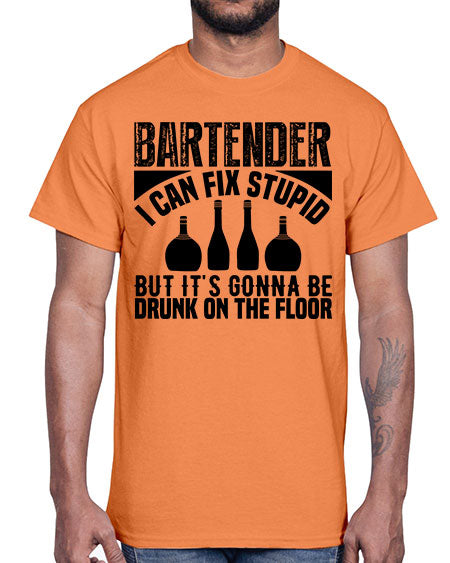 Bartender I can fix Style 54#- bartender- Cotton Tee