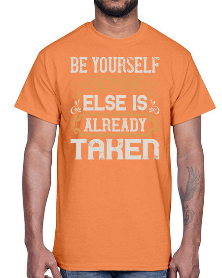 Be yourself everyone else is already taken Style 94#- pig- Cotton Tee