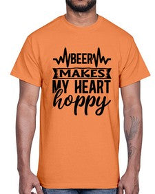 Beer Makes My Heart Hoppy 254#- funny- Cotton Tee
