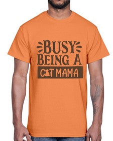 Busy Being A Cat Mama Style 2#- cats- Cotton Tee