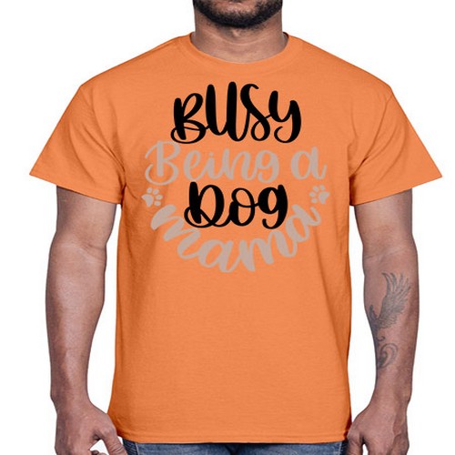 Busy Being A Dog Style 32#- dogs- Cotton Tee