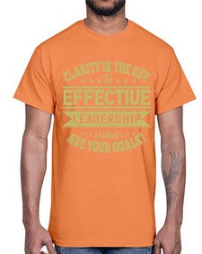 Clarity Is The Key To Effective Leadership What Are Your Goals Style 50#- motivation- Cotton Tee