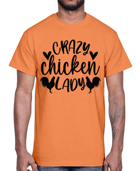 Crazy Chicken Lady- chicken- Cotton Tee