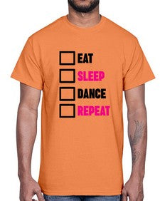 Eat sleep dance repeat 120#- ballet- Cotton Tee