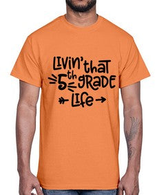 Fifth Grade Life 82#- fifth grade- Cotton Tee