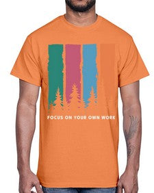 Focus on Your Own Work 14#- internet- Cotton Tee