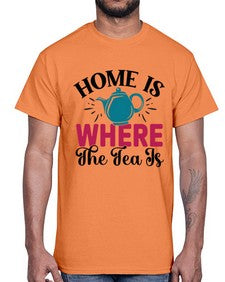 Home Is Where The Tea Is 1056#- tea- Cotton Tee