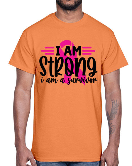 I Am Strong I Am a Survivor 20#- breast cancer- Cotton Tee