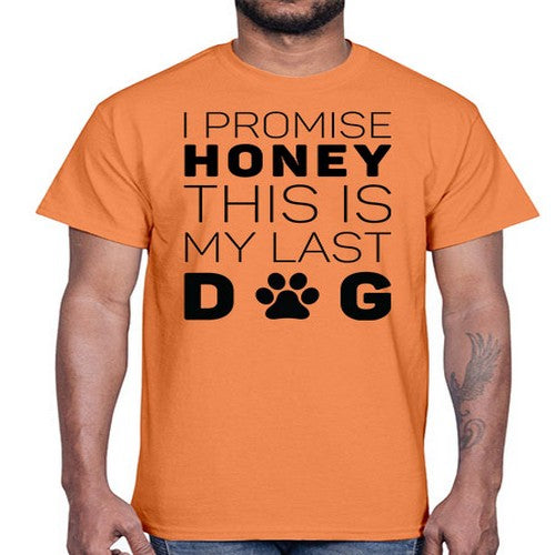 I Promise Honey Style 40#- dogs- Cotton Tee