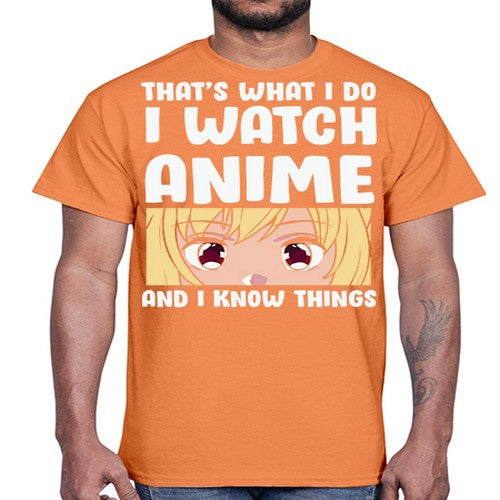 I Watch Anime I Know Things Anime Lover 245#- anime- Cotton Tee