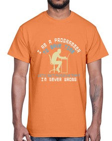 I am a programmer to save time I am never wrong 42#- computer- Cotton Tee