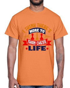 I think theres more to life than chess 111#- chess- Cotton Tee