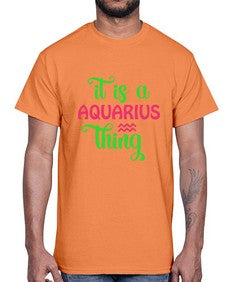 It is a aquarius thing 252#- aquarius- Cotton Tee