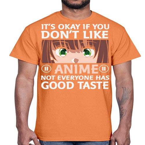 Its Ok If You Dont Like Anime 257#- anime- Cotton Tee
