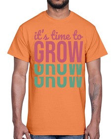 Its Time to Grow 9#- internet- Cotton Tee