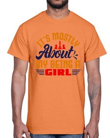 Its mostly about my being a girl 125#- chess- Cotton Tee