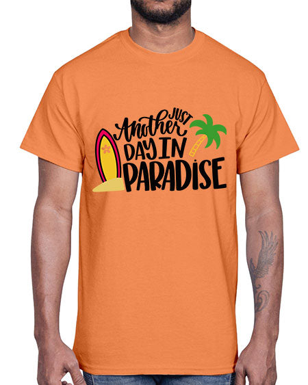 Just Another Day In Paradise Style 36#- summer- Cotton Tee