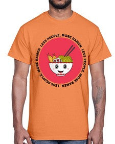 Less People More Ramen 1283#- Ramen- Cotton Tee