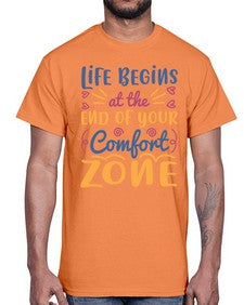 Life begins at the end of your comfort zone 475#- general school- Cotton Tee