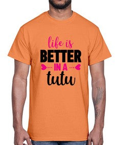 Life is better in a tutu 153#- ballet- Cotton Tee