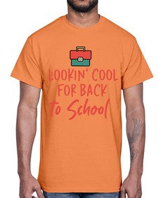 Lookin Cool for Back to School 512#- general school- Cotton Tee