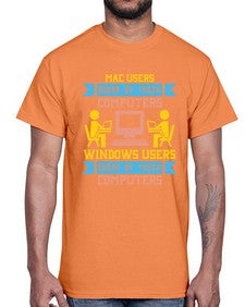 Mac users swear by their computers 25#- computer- Cotton Tee