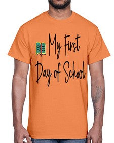 My First Day of School 539#- last day of school- Cotton Tee
