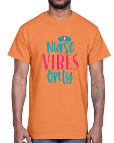 Nurse Vibes Only Style Style 1223#- nurse- Cotton Tee