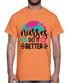 Nurses Do It Better Style Style 1242#- nurse- Cotton Tee