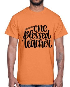 One Blessed Teacher Style 1287#- teacher- Cotton Tee