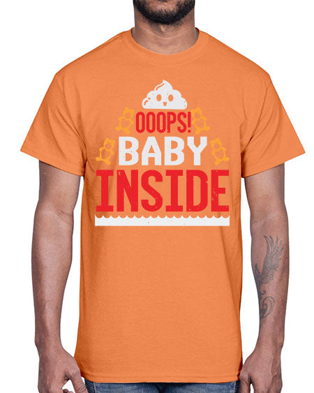 Ooops baby inside Style 179#- baby shower- Cotton Tee