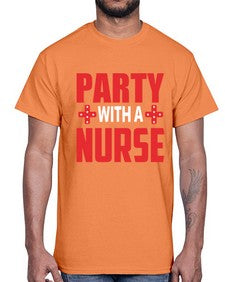 Party With Nurse1301#- nurse- Cotton Tee