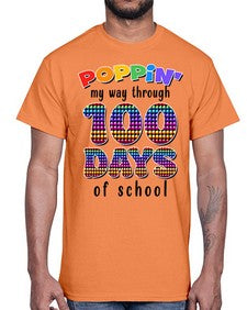 Poppin My Way Through one hundred 649#- one hundred days- Cotton Tee
