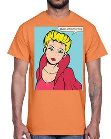 Queen Without Her King 1008#- art pop art- Cotton Tee