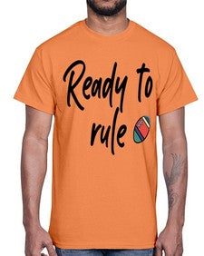 Ready to rule 739#- graduation- Cotton Tee