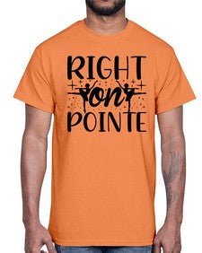 Right on pointe 183#- ballet- Cotton Tee