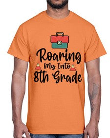 Roaring My Into eighth Grade 757#- eighth grade- Cotton Tee