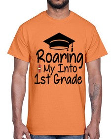 Roaring My Into first Grade 759#- first grade- Cotton Tee