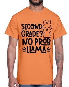 Second Grade No Prob 830#- second grade- Cotton Tee