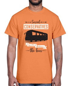Social conservatives say who drives the bus 5#- bus- Cotton Tee