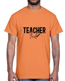 Teacher Fuel 1450#- teacher- Cotton Tee