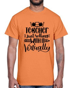 Teacher Just Rolling Style 1453#- teacher- Cotton Tee
