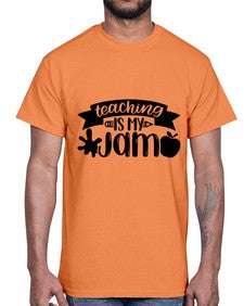 Teaching Is My Jam Style 1482#- teacher- Cotton Tee