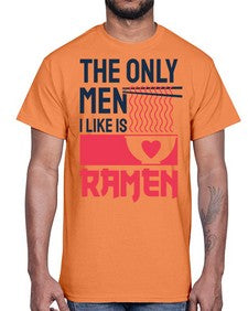 The Only Men I Like 1623#- Ramen- Cotton Tee