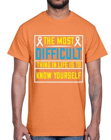 The most difficult thing in life is to know yourself Style 16#- Self awareness- Cotton Tee