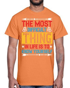The most difficult thing in life is to know yourself Style 18#- Self awareness- Cotton Tee