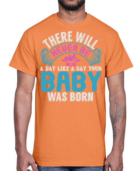 There will never be like when a baby is born Style 228#- baby- Cotton Tee