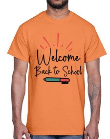 Welcome Back to School 994#- last day of school- Cotton Tee