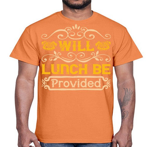Will Lunch Be Provided Style 7#- dogs- Cotton Tee
