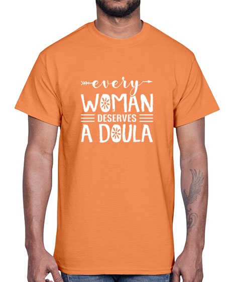 Womenseverywomandeservesadoula1651#- doubla- Cotton Tee